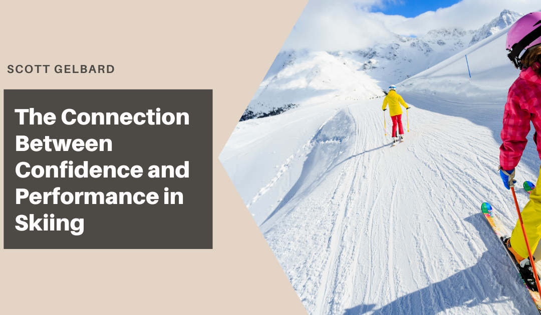 The Connection Between Confidence and Performance in Skiing