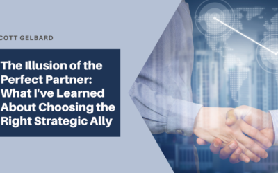The Illusion of the Perfect Partner: What I’ve Learned About Choosing the Right Strategic Ally