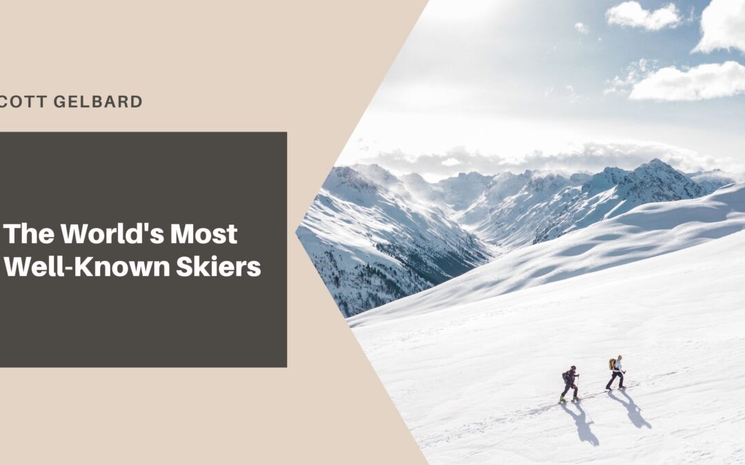 The World’s Most Well-Known Skiers